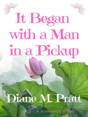 cover image of It Began with a Man in a Pickup